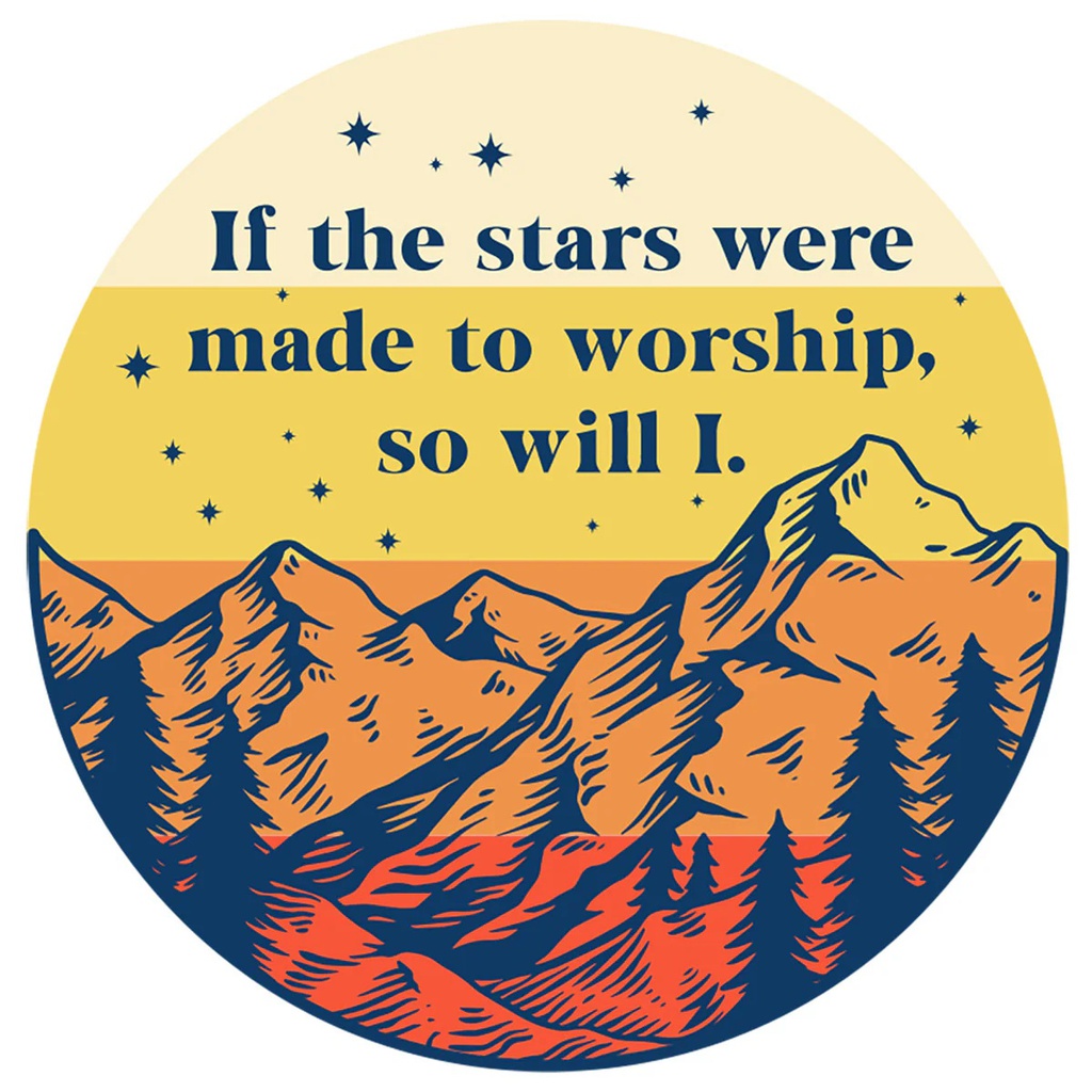 Sticker - Stars Were Made To Worship