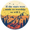 Sticker - Stars Were Made To Worship
