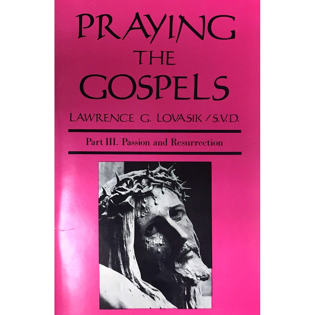 Praying The Gospels Part Iii Rtl. $3.00