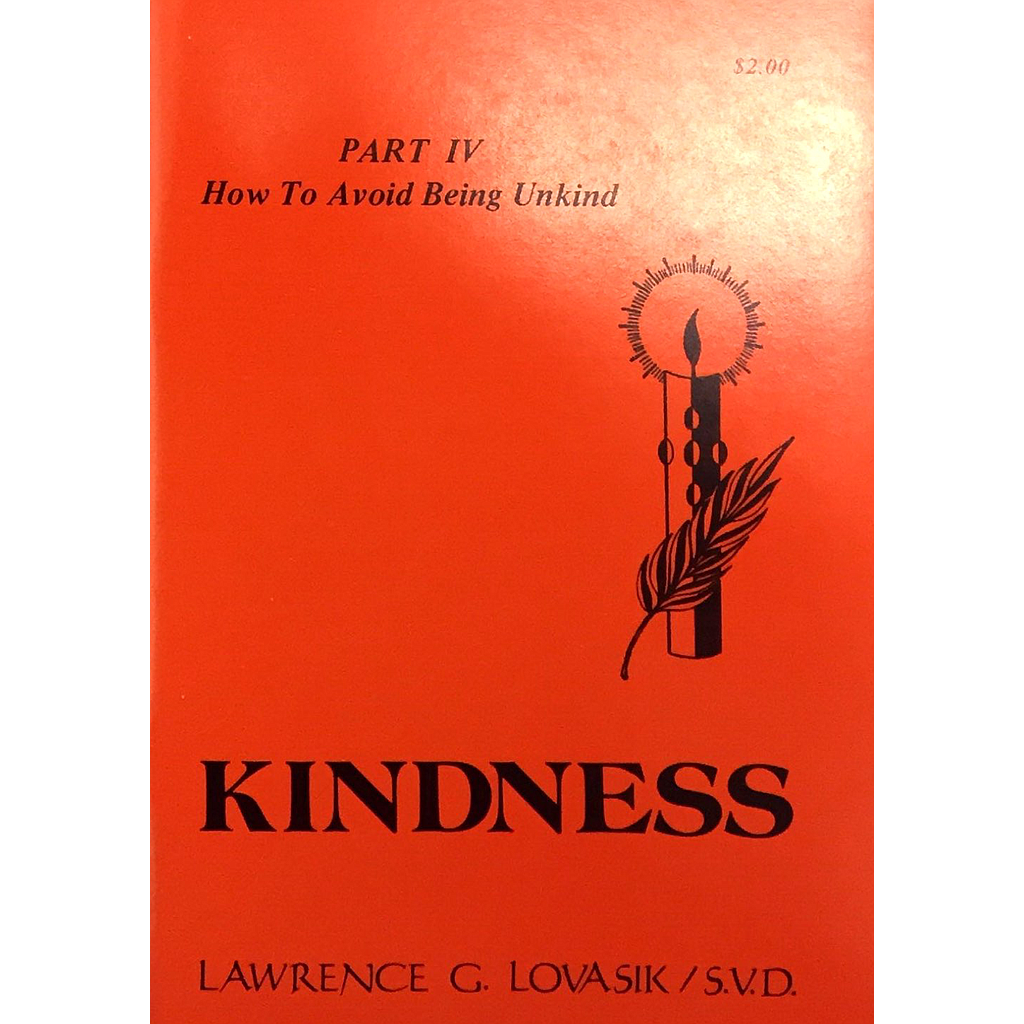 How To Avoid Being Unkind Kindness Iv