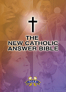 New Catholic Answer Bible-NABRE (New American Bible Revised)